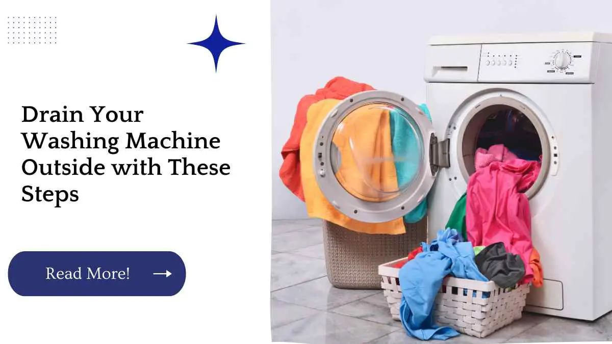 Drain Your Washing Machine Outside with These Steps